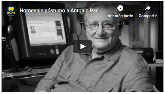 Homenaje Póstumo A Antonio Pasquali – (1929-2019)